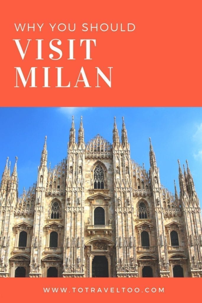 Why You Should Visit Milan in 2024 - To Travel Too